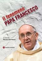 Il fenomeno papa Francesco edito da VivereIn