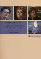 Faber in fabula. Casi di intertestualità artistica nella letteratura italiana edito da Cesati