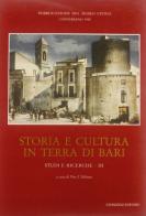 Storia e cultura in Terra di Bari vol.3 edito da Congedo