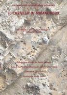 Il Castello di Miranduolo. Guida breve allo scavo archeologico (2001-2004) edito da All'Insegna del Giglio