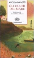 Gli occhi del mare di Angela Nanetti edito da Einaudi Ragazzi