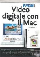 Video digitale con il Mac di Andrea Guida edito da FAG