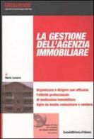 La gestione dell'agenzia immobiliare. Con CD-ROM di Mario Lavarra edito da La Tribuna
