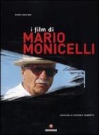 I film di Mario Monicelli di Ivana Delvino edito da Gremese Editore