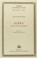 Kafka. Letteratura ed ebraismo di Giuliano Baioni edito da Storia e Letteratura