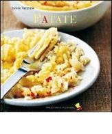 Patate di Sylvie Tardrew edito da Bibliotheca Culinaria