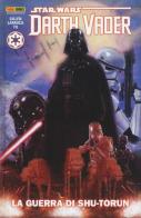 Darth Vader. Star Wars vol.3 di Kieron Gillen, Salvador Larroca, Leinil Yu edito da Panini Comics