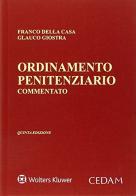 Ordinamento penitenziario commentato di Franco Della Casa, Glauco Giostra edito da CEDAM