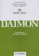 Daimon. Annuario di diritto comparato delle religioni (2010-2011) vol.10 edito da Il Mulino