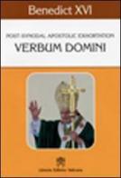 Verbum domini. Post-synodal apostolic exhortation di Benedetto XVI (Joseph Ratzinger) edito da Libreria Editrice Vaticana