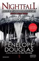 Mille ragioni per sfuggirti. Nightfall. Devil's night series di Penelope Douglas edito da Newton Compton Editori