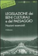 Legislazione dei beni culturali e del paesaggio. Nozioni essenziali edito da Edizioni Giuridiche Simone