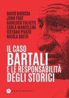 Il caso Bartali e la responsabilità degli storici edito da Castelvecchi