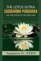 The lotus sutra: saddharma pundarika edito da StreetLib