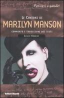 Le canzoni di Marilyn Manson di Giulio Nannini edito da Editori Riuniti