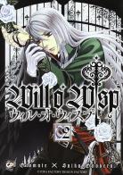 Will o'wisp vol.2 di Otomate, Saika Onodera edito da GP Manga