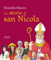 Le storie di San Nicola di Rossella Mauro edito da Adda