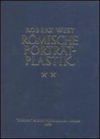 Römische Porträtsplastik (1933-41) di R. West edito da L'Erma di Bretschneider
