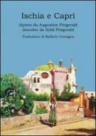 Ischia e Capri di Augustine Fitzgerald, Sybil Fitzgerald edito da Imagaenaria