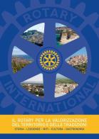 Il Rotary per la valorizzazione del territorio e delle tradizioni edito da Romano
