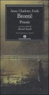 Poesie. Testo inglese a fronte di Anne Brontë, Charlotte Brontë, Emily Brontë edito da Mondadori