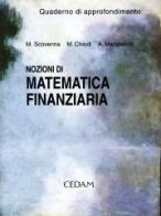 Nozioni di matematica finanziaria. Quaderno di approfondimento di Marina Scovenna, Massimo Chiodi, Aurora Mangiarotti edito da CEDAM