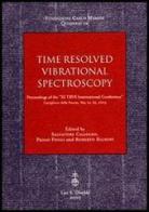 Time resolved vibrational spectroscopy. Proceedings of the «XI TRVS International Conference (Castiglione della Pescaia, May 24-29 2003) edito da Olschki