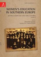 Women's education in Southern Europe. Historical perspectives (19th-20th centuries) vol.4 edito da Aracne
