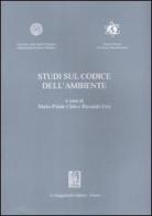 Studi sul codice dell'ambiente. Atti del Convegno (Palermo, 23-24 maggio 2008) edito da Giappichelli