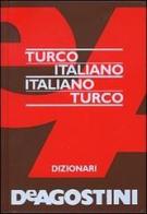 Turco-italiano, italiano-turco edito da De Agostini