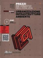 Urbanizzazione infrastrutture ambiente. Prezzi informativi dell'edilizia. Maggio 2012. Con CD-ROM edito da DEI