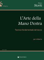 L' arte della mano destra di Mauro Storti edito da Volontè & Co