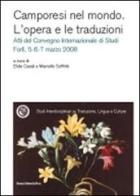 Camporesi nel mondo. L'opera e le traduzioni. Atti del Convegno internazionale di studi (Forlì, 5-7 marzo 2008) edito da Bononia University Press