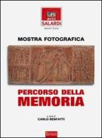 Percorso della memoria di Carlo Benfatti edito da Sometti