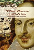 William Shakespeare e la città di Messina. Un mistero lungo quattrocento anni di Nino Principato edito da EDAS