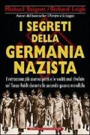 I segreti della Germania nazista di Michael Baigent, Richard Leigh edito da Newton Compton