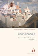 Liber Sinodalis. Documenti del Sinodo diocesano (2016-2019) di Diocesi di Arezzo - Cortona - Sanse edito da Edizioni Camaldoli