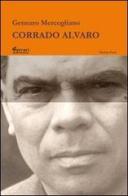 Corrado Alvaro di Gennaro Mercogliano edito da Ferrari Editore