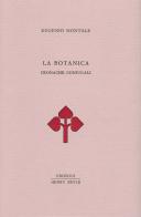 La botanica. Cronache coniugali di Eugenio Montale edito da Henry Beyle