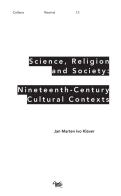 Science, religion and society: nineteenth-century culture cultural contexts di Jan Marten Ivo Klaver edito da Aras Edizioni