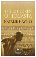 The children of Jocasta di Natalie Haynes edito da Europa Editions