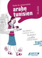 L' arabe tunisien de poche di Wahid Ben Alaya, Michel Quitout edito da Assimil Italia