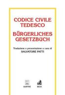 Codice civile tedesco-Burgerliches Gesetzbuch edito da Giuffrè