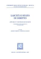 Laicità e stato di diritto. Atti del 4° Convegno (Università di Milano-Bicocca, 9-10 febbraio 2006) edito da Giuffrè