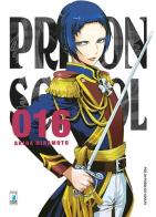 Prison school vol.16 di Akira Hiramoto edito da Star Comics