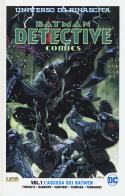 Universo DC. Rinascita. Batman. Detective comics vol. 1 edito da Lion