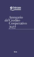 Annuario del Credito Cooperativo 2022 edito da Ecra