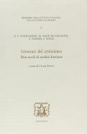 Itinerari del criticismo. Due secoli di eredità kantiana di D. V. Engelhardt, M. Nasti De Vincentis, P. Parrini edito da Bibliopolis