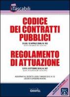 Codice dei contratti pubblici e regolamento di attuazione edito da Grafill