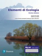 Elementi di ecologia. Ediz. MyLab. Con Contenuto digitale per accesso on line di Thomas M. Smith, Robert L. Smith edito da Pearson